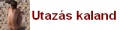 Utazs kaland